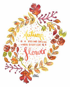 Autumn Second Spring Art Print