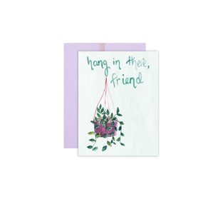 Hang in There Card