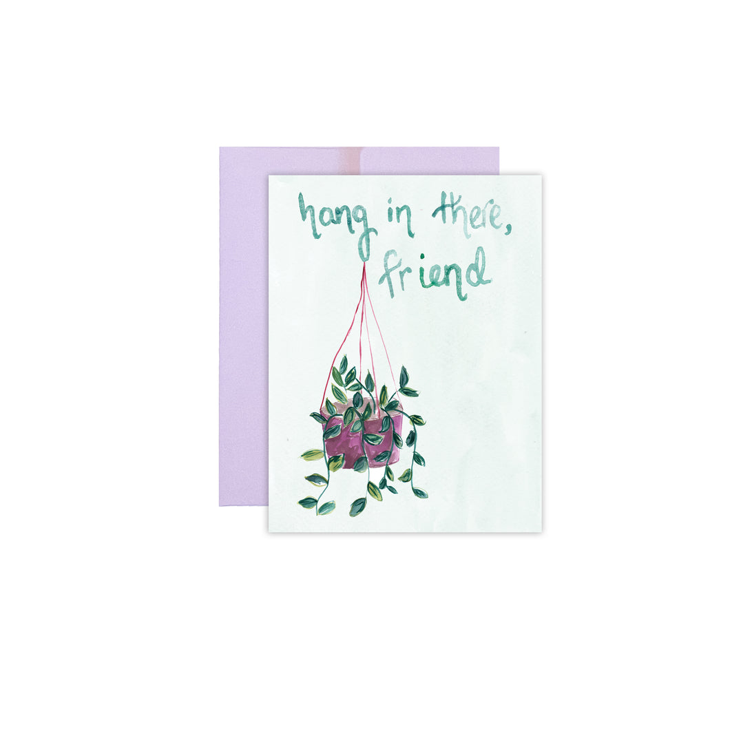 Hang in There Card