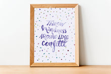 Load image into Gallery viewer, Confetti Kindness Watercoloring Lettering Art Print